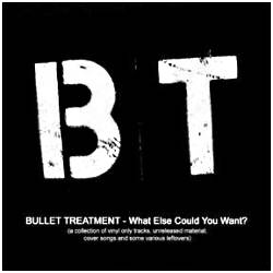Bullet Treatment : What Else Could You Want?